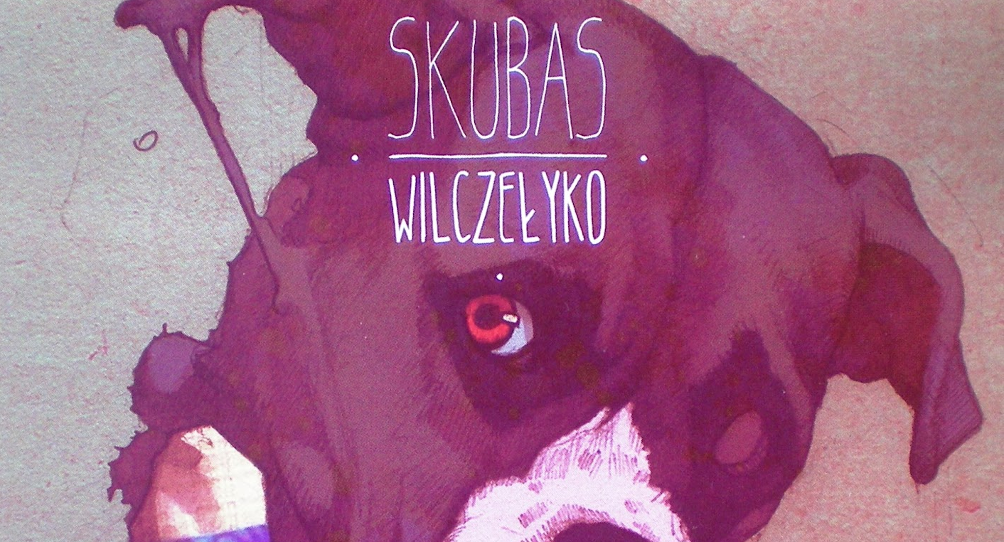 Skubas – Wilczełyko