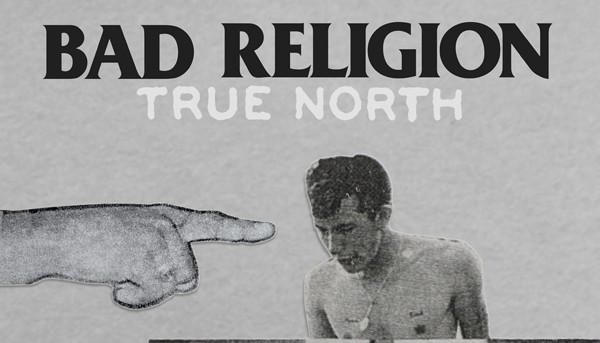 Bad Religion – True North (2013)