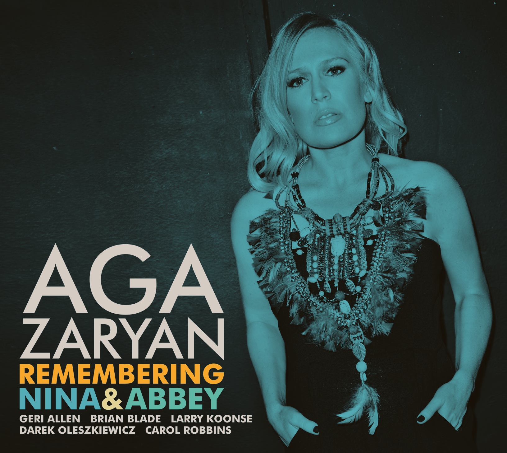 Aga Zaryan – Remembering Nina & Abbey (2013)