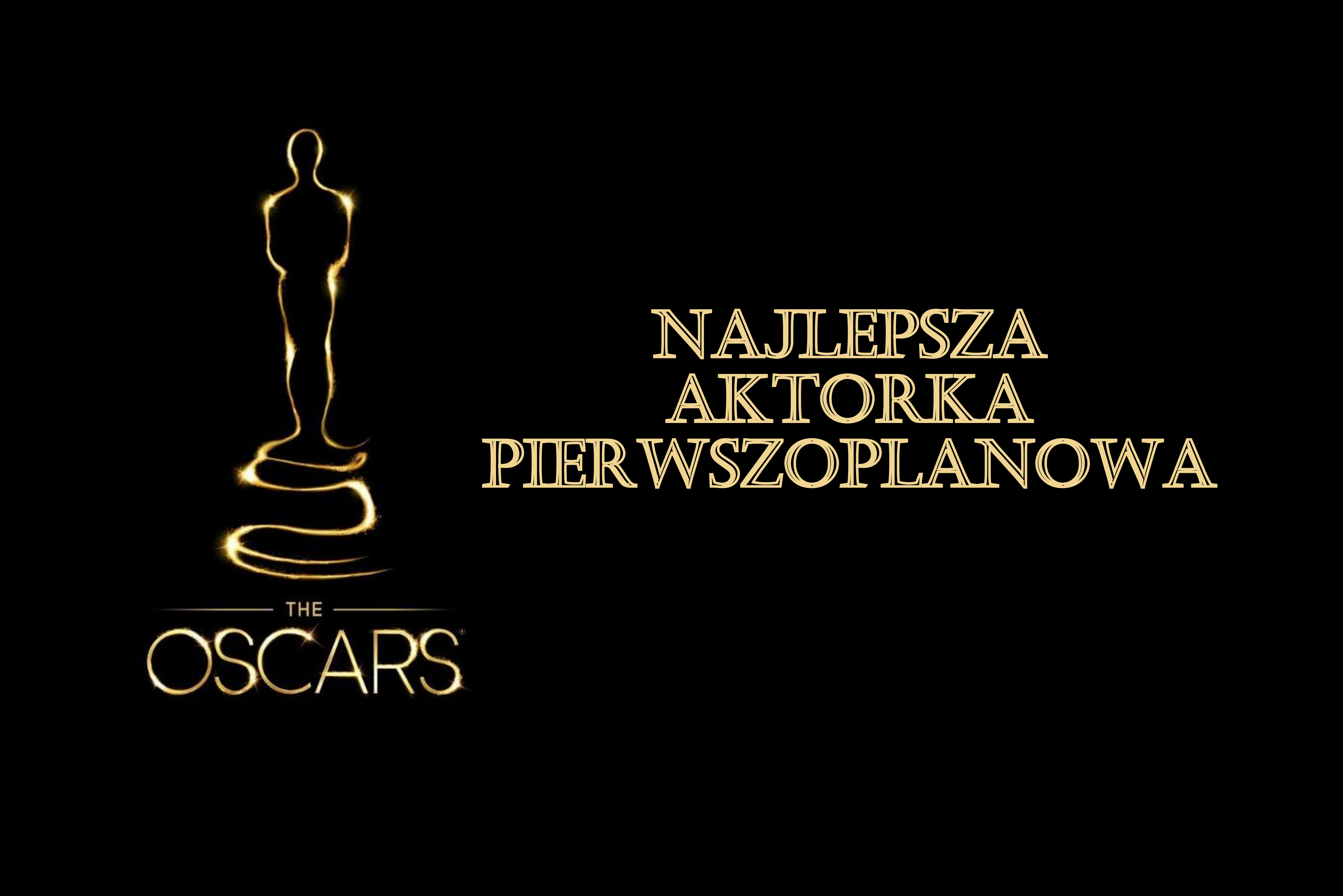 Oscary 2014: Oszustka, histeryczka i ćpunka