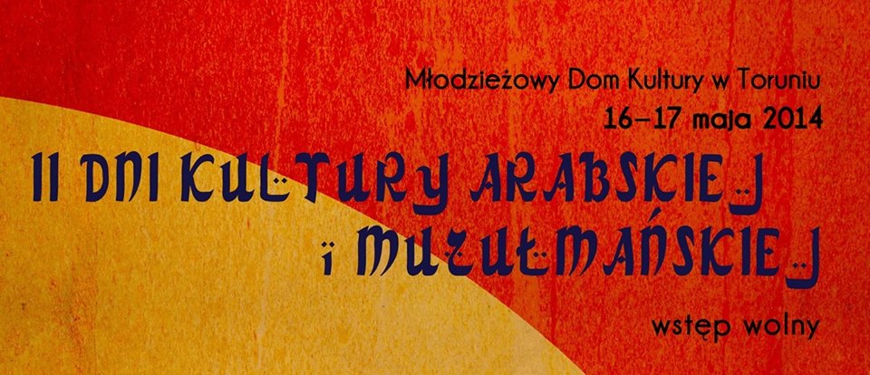 Dni Kultury Arabskiej i Muzułmańskiej