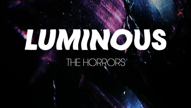 The Horrors – Luminous