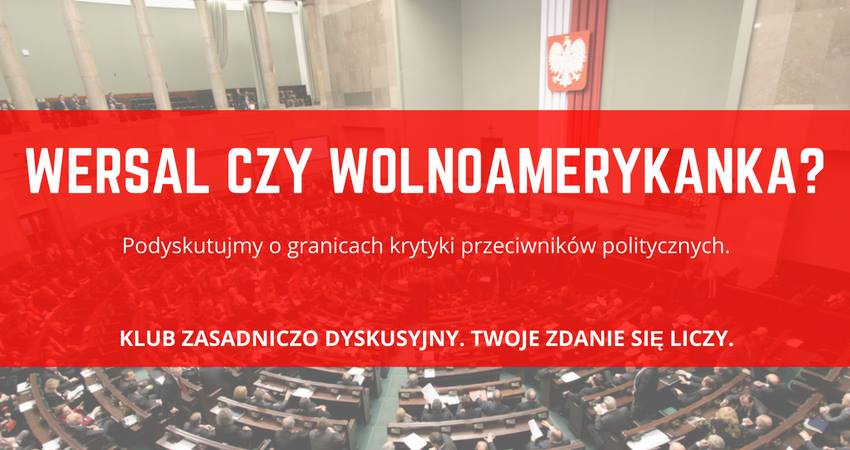 Wersal czy wolnoamerykanka? – pierwsze spotkanie Klubu Zasadniczo Dyskusyjnego