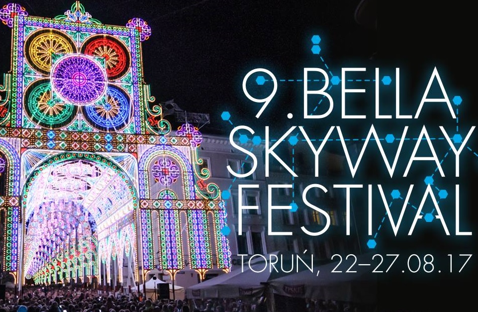 Płynny wszechświat, czyli 9. Bella Skyway Festival