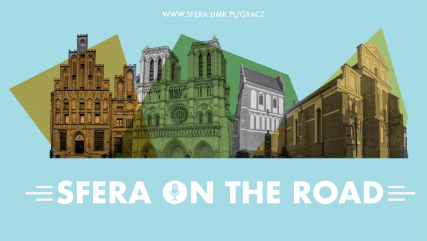 Szare miasto wspomnieniami malowane – Sfera on the Road #19