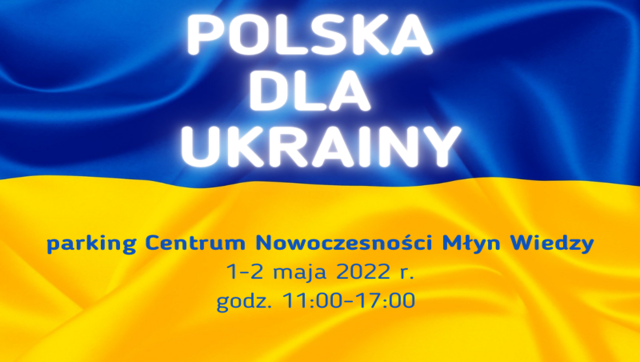 Podzielmy się dobrem – piknik „Polska dla Ukrainy”