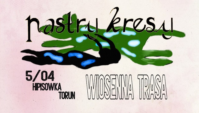 Kresy i Pastry na wspólnym koncercie w Toruniu [ZAPOWIEDŹ]