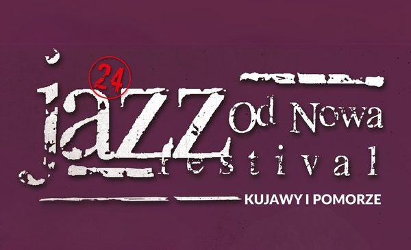 24. edycja Jazz Od Nowa Festival [ZAPOWIEDŹ]